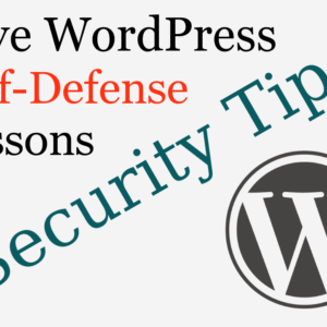Give WordPress Self Defense Lessons